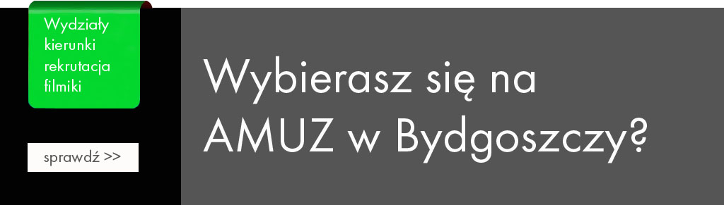 akademia muzyczna w bydgoszczy rekrutacja